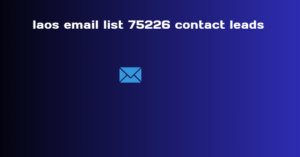 laos email list 75226 contact leads