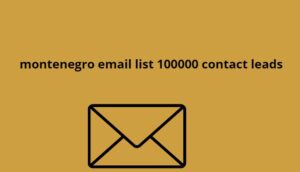 montenegro email list 100000 contact leads