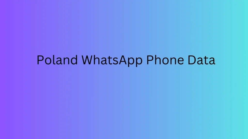 Poland WhatsApp Phone Data